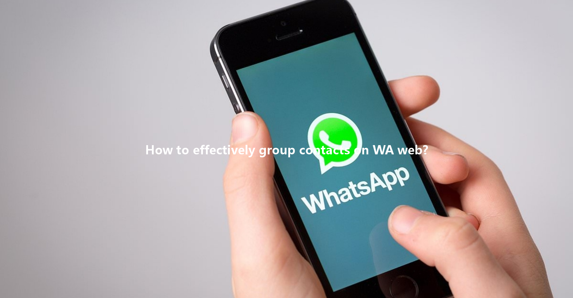 How to effectively group contacts on WA web? 4 How to effectively group contacts on WA web? 一